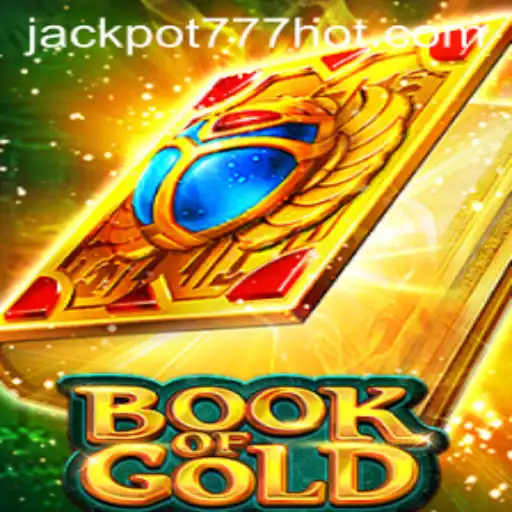 Exploring the Enchantment of Book of Gold: Unveiling the Secrets and Rules of Jackpot 777 Login