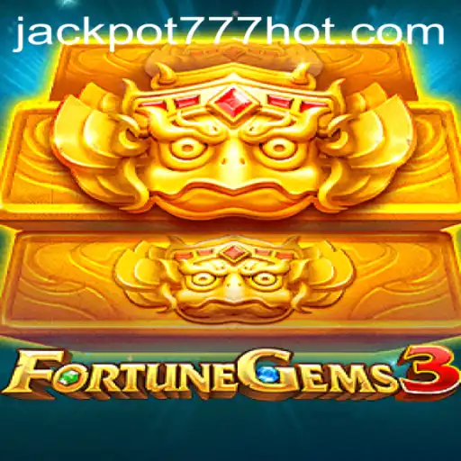 The Exciting World of FortuneGems3: Understanding Jackpot 777 Login