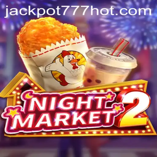 Exploring NightMarket2 and the Exciting World of Jackpot 777 Login