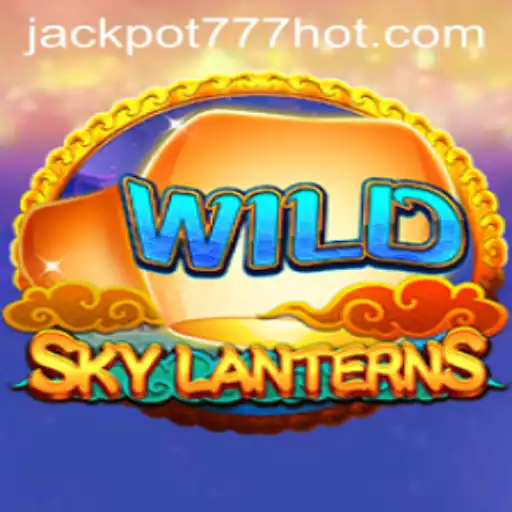 Discover the Thrills of SkyLanterns: A Guide to the Jackpot 777 Login Experience