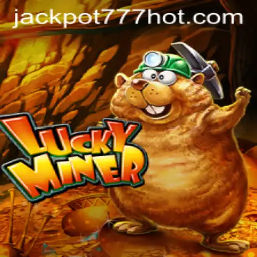 Exploring the Exciting World of LuckyMiner: A Deep Dive into Jackpot 777 Login